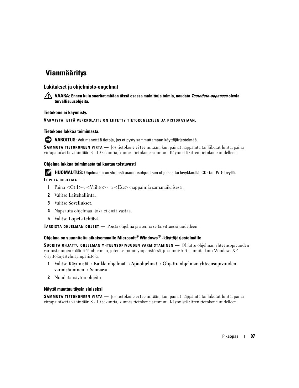 Vianmääritys, Lukitukset ja ohjelmisto-ongelmat | Dell Latitude D830 User Manual | Page 97 / 258