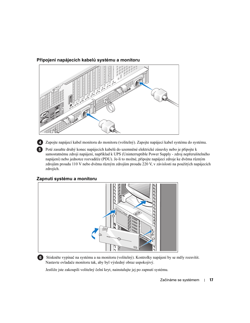 Připojení napájecích kabelů systému a monitoru, Zapnutí systému a monitoru | Dell PowerEdge 6950 User Manual | Page 19 / 92