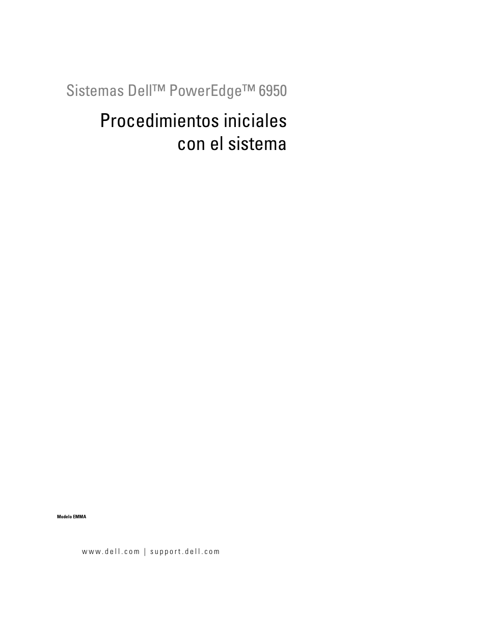 Procedimientos iniciales con el sistema, Sistemas dell™ poweredge™ 6950 | Dell PowerEdge 6950 User Manual | Page 73 / 92