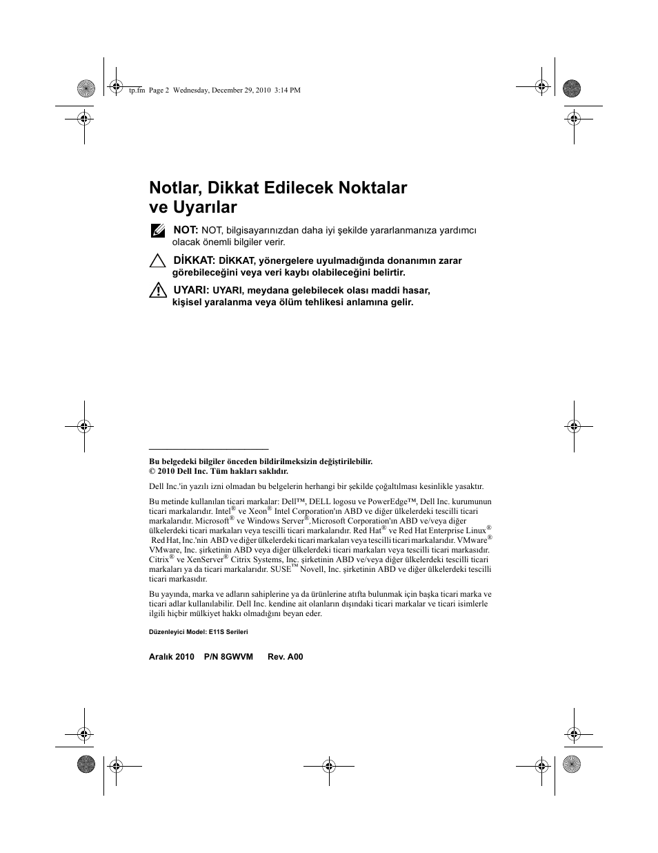 Notlar, dikkat edilecek noktalar ve uyarılar | Dell PowerEdge T110 II User Manual | Page 100 / 122