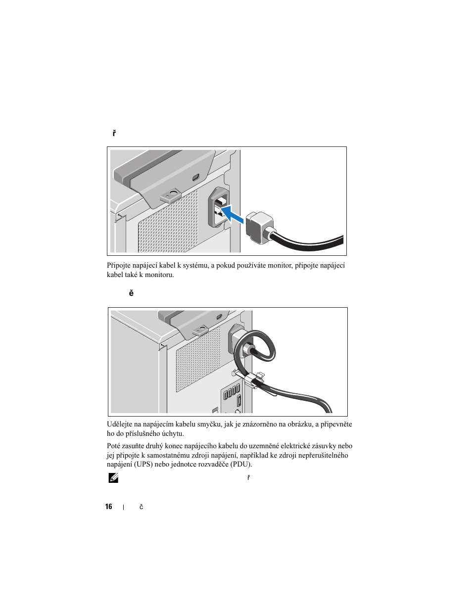 Připojení napájecího kabelu, Zajištění napájecího kabelu | Dell PowerEdge T110 II User Manual | Page 18 / 122