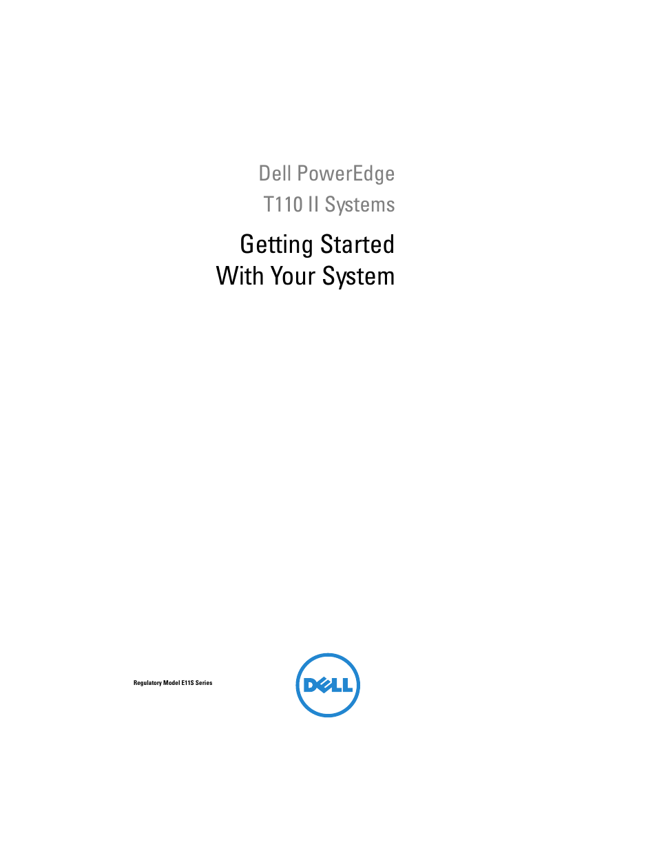 Getting started with your system | Dell PowerEdge T110 II User Manual | Page 3 / 122