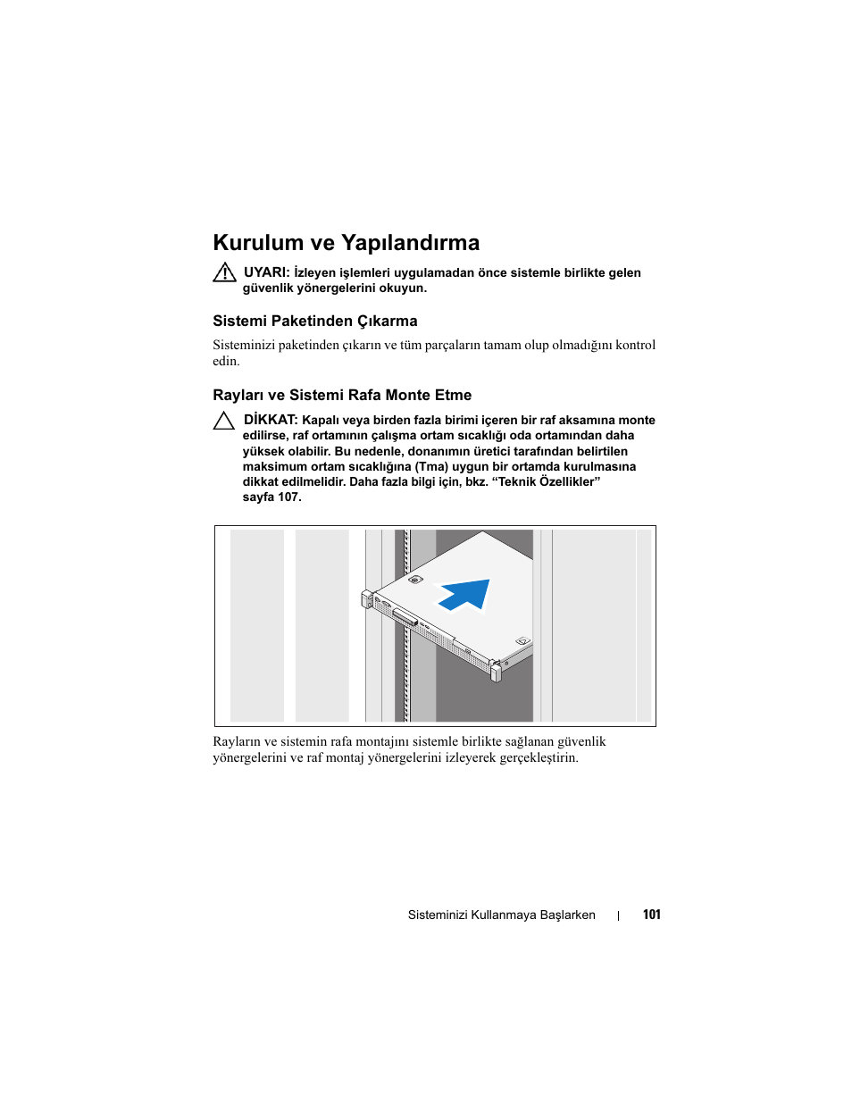 Kurulum ve yapılandırma, Sistemi paketinden çıkarma, Rayları ve sistemi rafa monte etme | Dell PowerEdge R210 II User Manual | Page 103 / 124