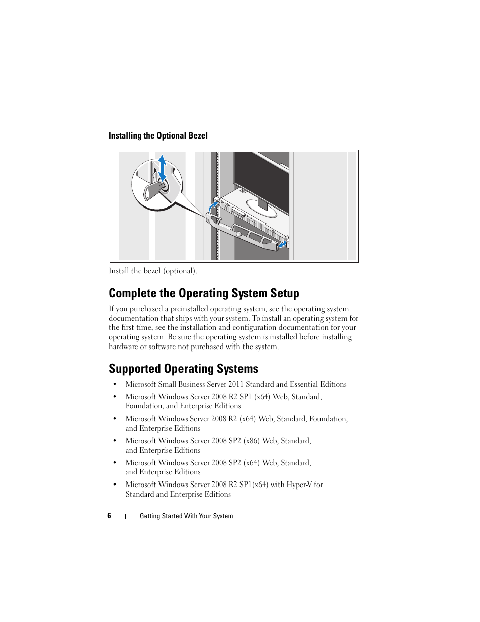 Installing the optional bezel, Complete the operating system setup, Supported operating systems | Dell PowerEdge R210 II User Manual | Page 8 / 124