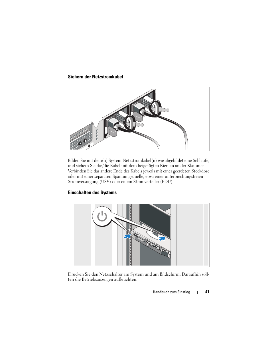 Sichern der netzstromkabel, Einschalten des systems | Dell PowerVault NX300 User Manual | Page 43 / 124