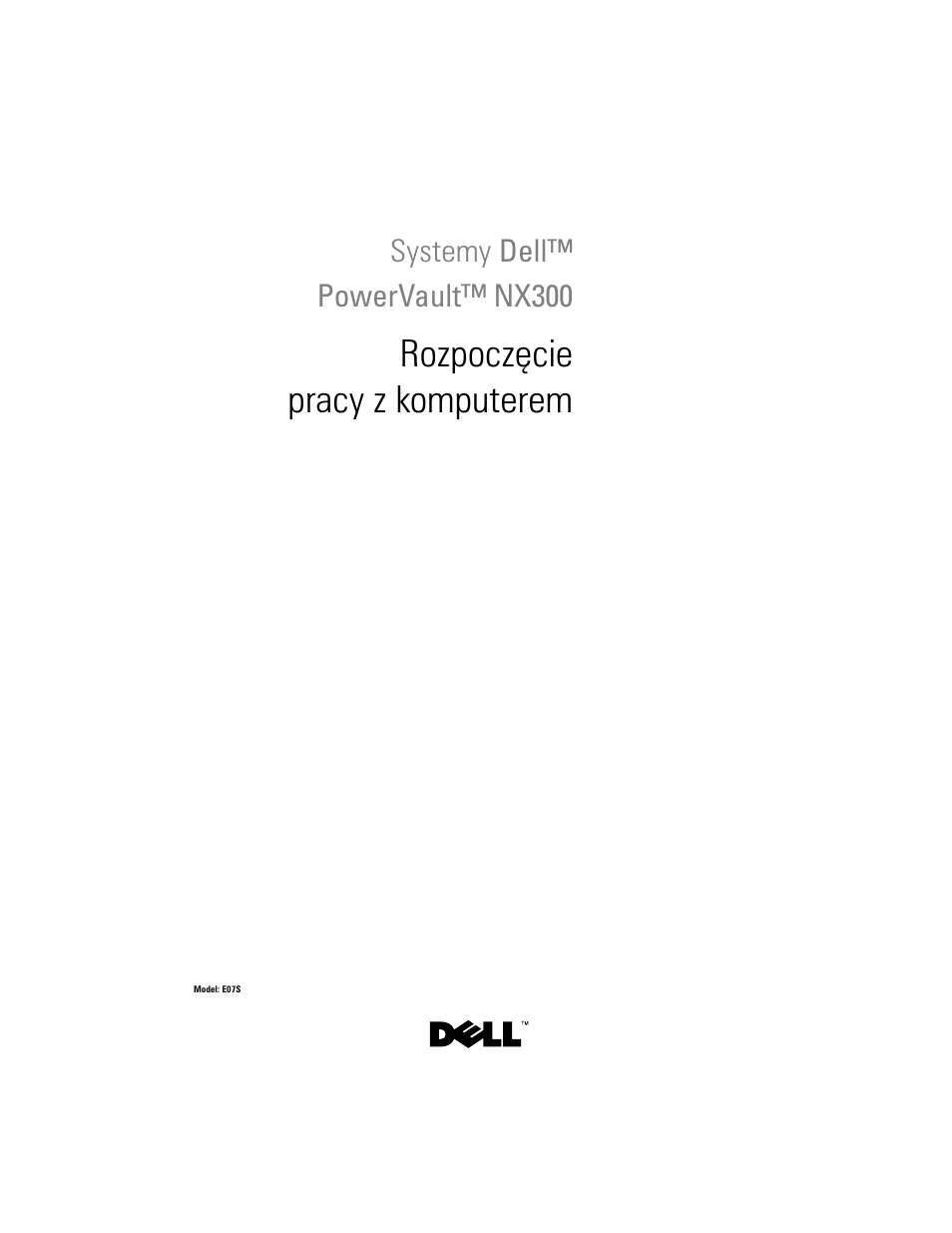 Rozpoczęcie pracy z komputerem | Dell PowerVault NX300 User Manual | Page 63 / 124