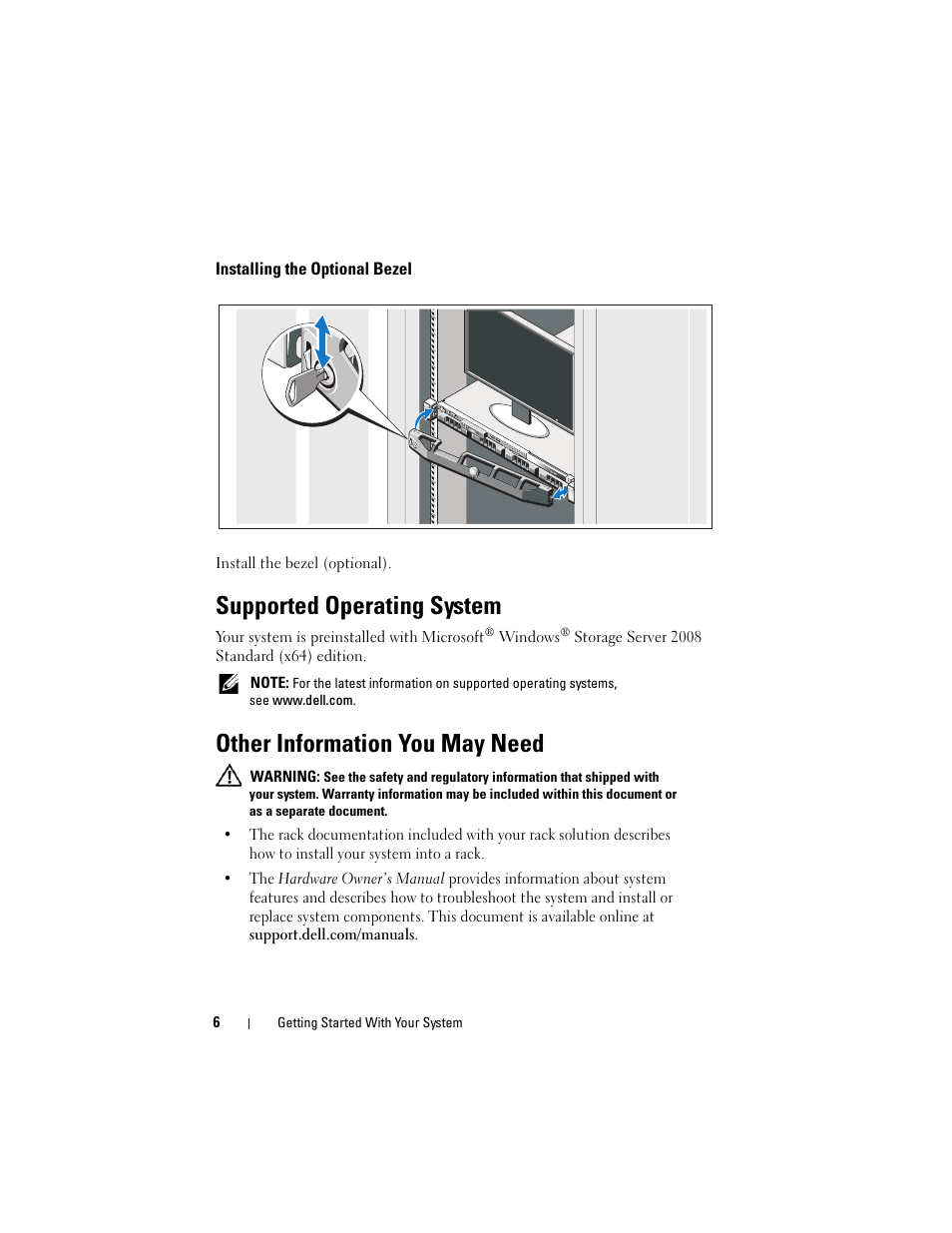 Installing the optional bezel, Supported operating system, Other information you may need | Dell PowerVault NX300 User Manual | Page 8 / 124