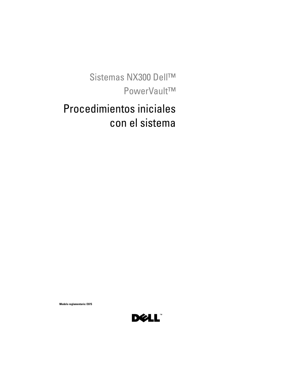 Procedimientos iniciales con el sistema | Dell PowerVault NX300 User Manual | Page 87 / 124