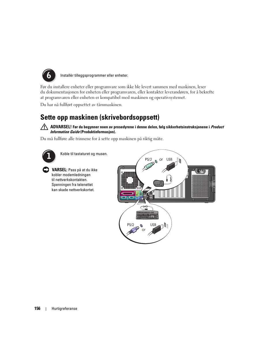 Sette opp maskinen (skrivebordsoppsett) | Dell Precision 490 Desktop User Manual | Page 156 / 380