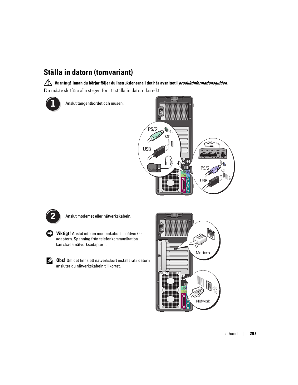 Ställa in datorn (tornvariant) | Dell Precision 490 Desktop User Manual | Page 297 / 380