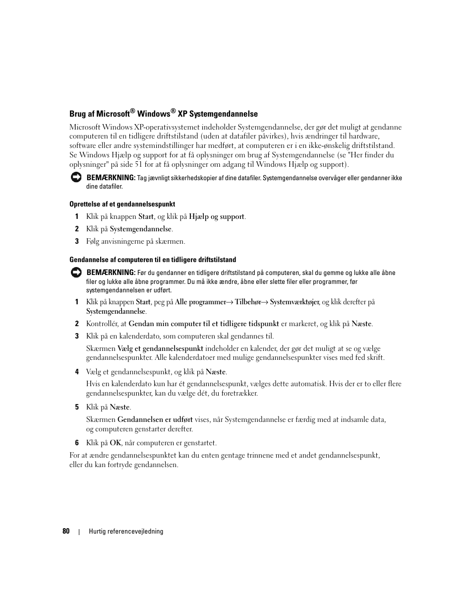 Brug af microsoft® windows® xp systemgendannelse, Brug af microsoft, Windows | Xp systemgendannelse | Dell Precision 490 Desktop User Manual | Page 80 / 380