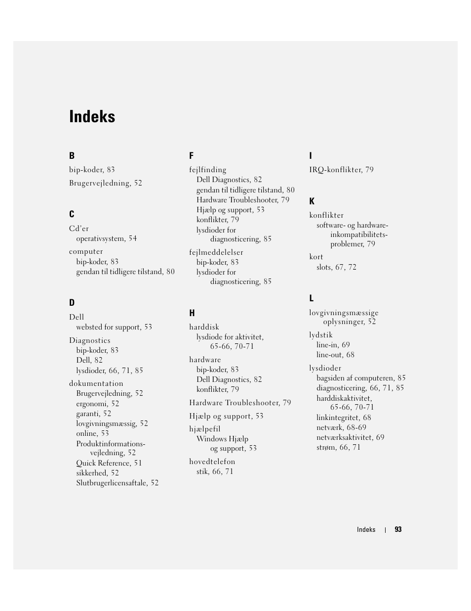 Indeks | Dell Precision 490 Desktop User Manual | Page 93 / 380