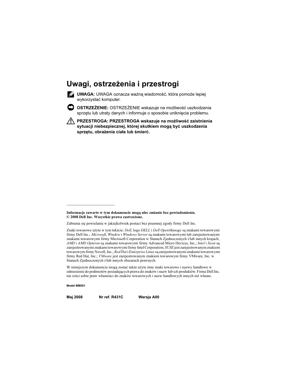 Uwagi, ostrzeżenia i przestrogi | Dell PowerEdge M605 User Manual | Page 116 / 201