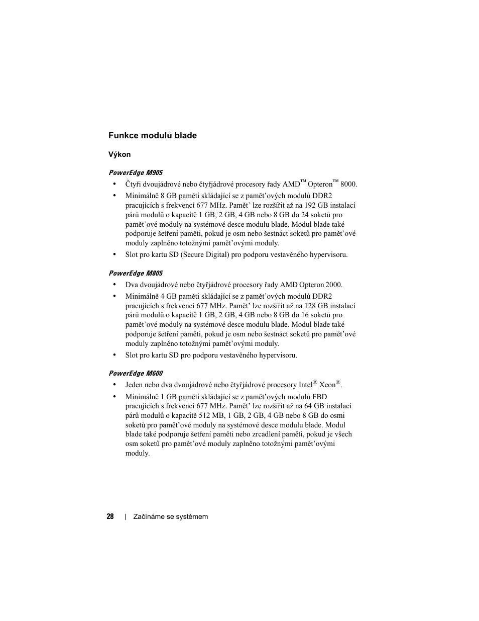 Funkce modulů blade | Dell PowerEdge M605 User Manual | Page 30 / 201