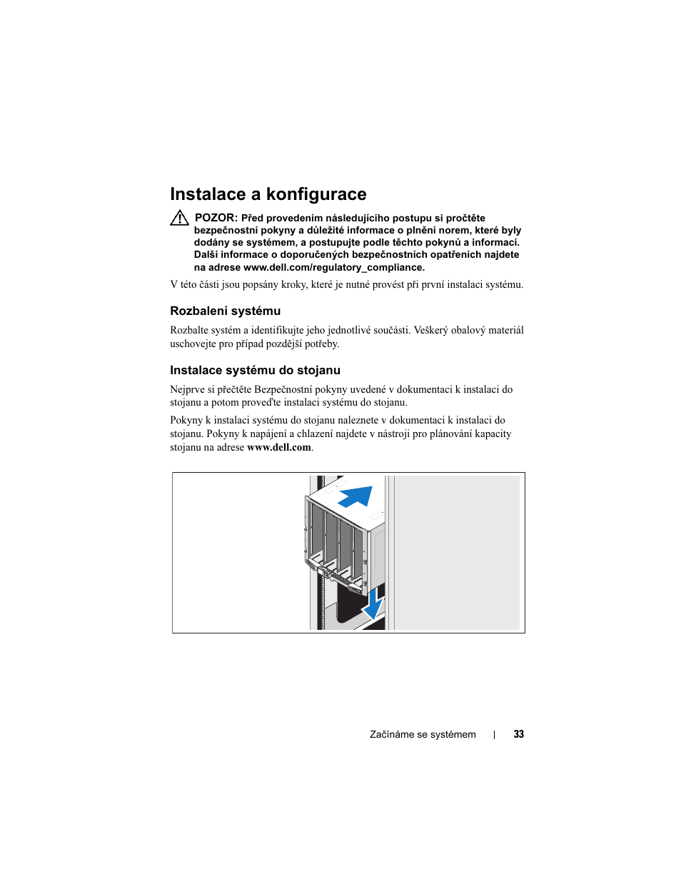 Instalace a konfigurace, Rozbalení systému, Instalace systému do stojanu | Dell PowerEdge M605 User Manual | Page 35 / 201