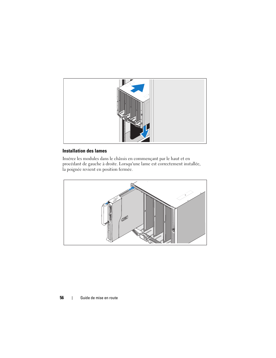 Installation des lames | Dell PowerEdge M605 User Manual | Page 58 / 201