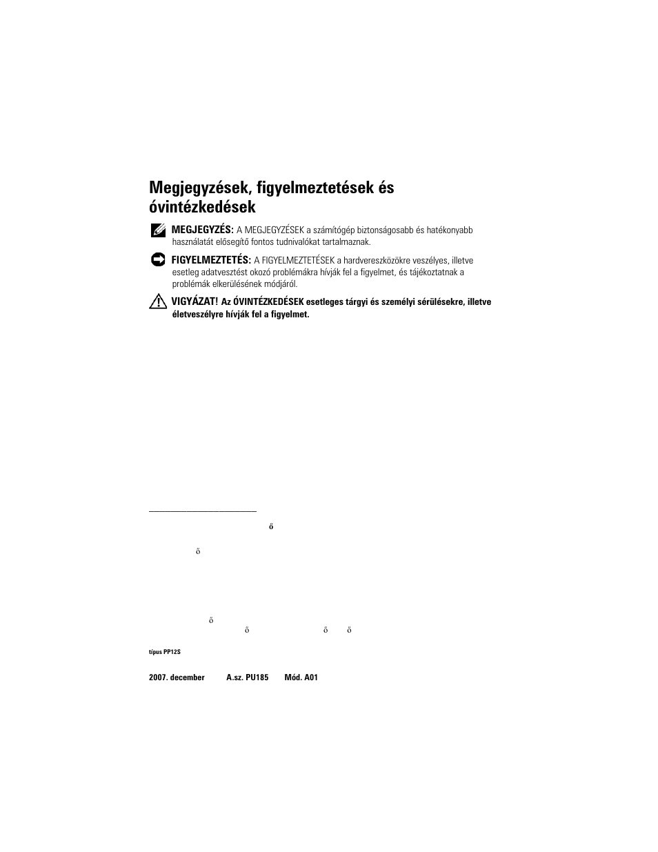 Megjegyzések, figyelmeztetések és óvintézkedések | Dell Latitude XT User Manual | Page 98 / 200