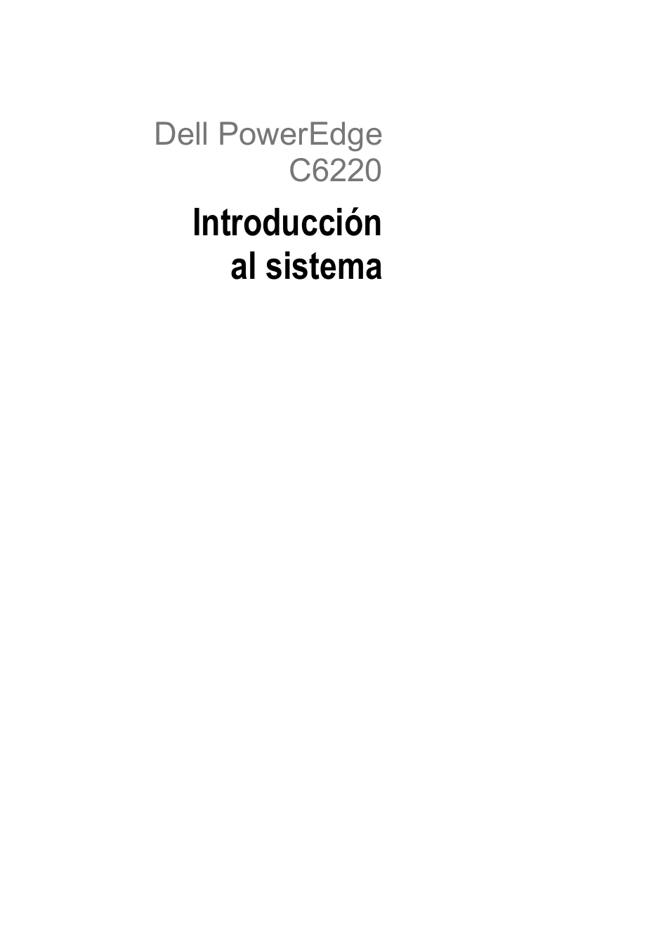 Introducciónal sistema, Introducción al sistema, Dell poweredge c6220 | Dell PowerEdge C6220 User Manual | Page 119 / 168