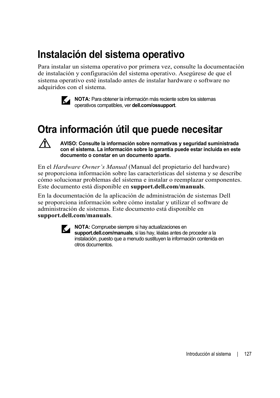 Instalación del sistema operativo, Otra información útil que puede necesitar | Dell PowerEdge C6220 User Manual | Page 129 / 168