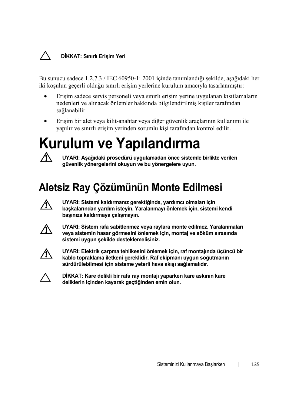 Kurulum ve yapılandırma, Aletsiz ray çözümünün monte edilmesi | Dell PowerEdge C6220 User Manual | Page 137 / 168