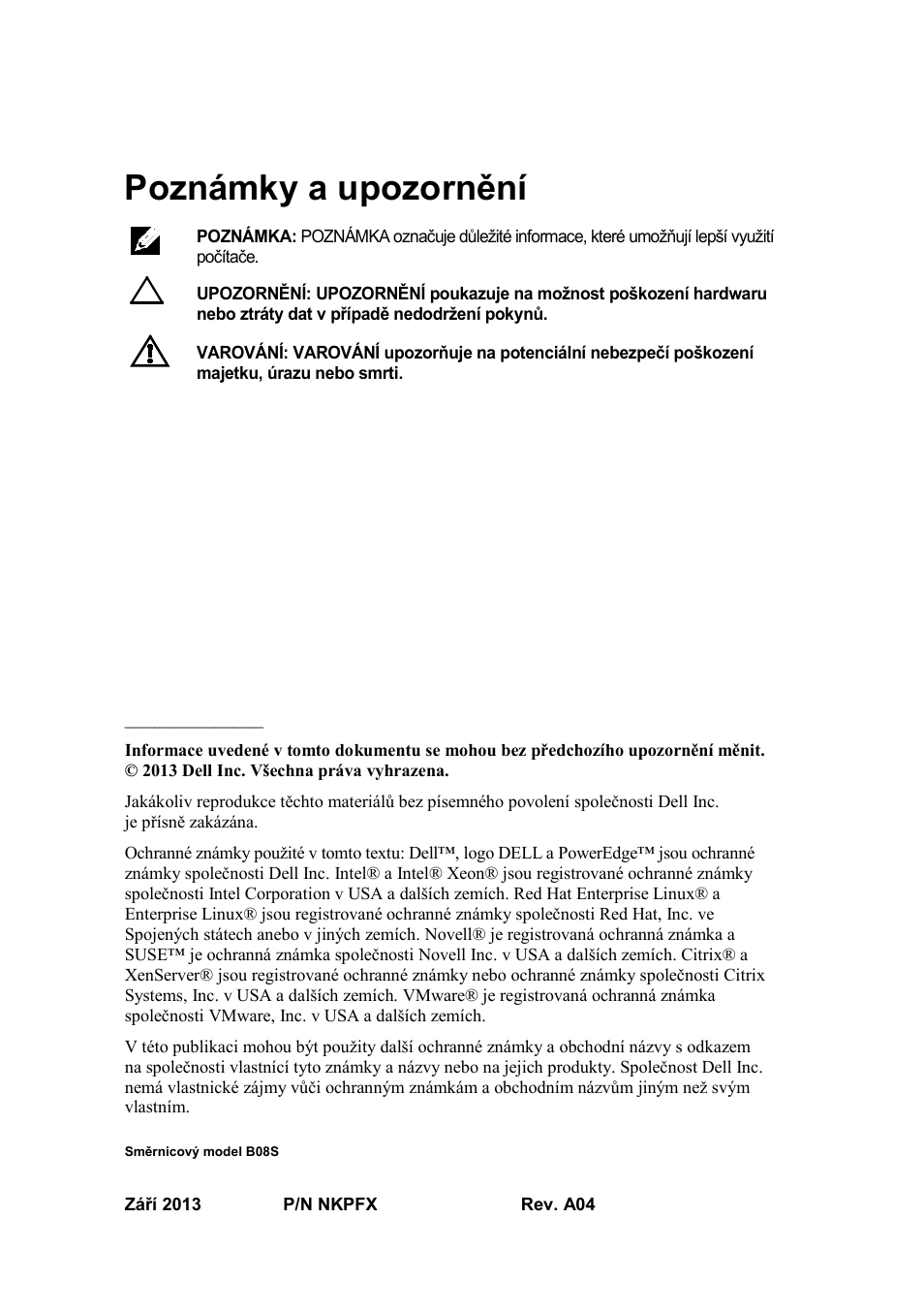 Poznámky a upozornění, Směrnicový model b08s | Dell PowerEdge C6220 User Manual | Page 20 / 168
