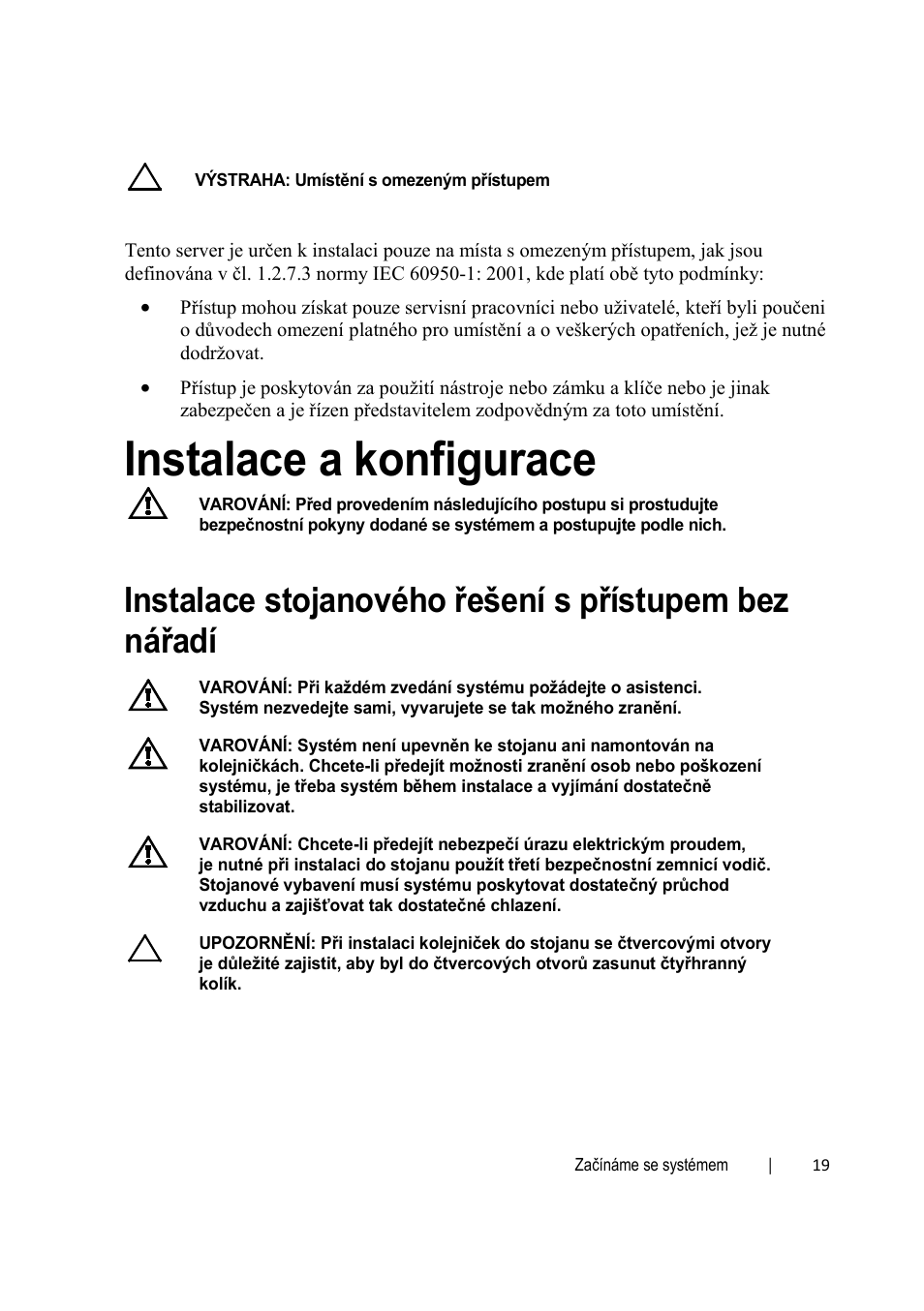 Instalace a konfigurace | Dell PowerEdge C6220 User Manual | Page 21 / 168