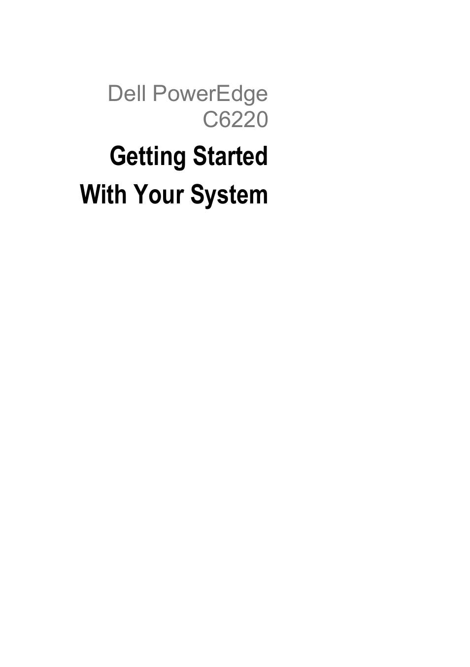 Getting started with your system, Dell poweredge c6220 | Dell PowerEdge C6220 User Manual | Page 3 / 168