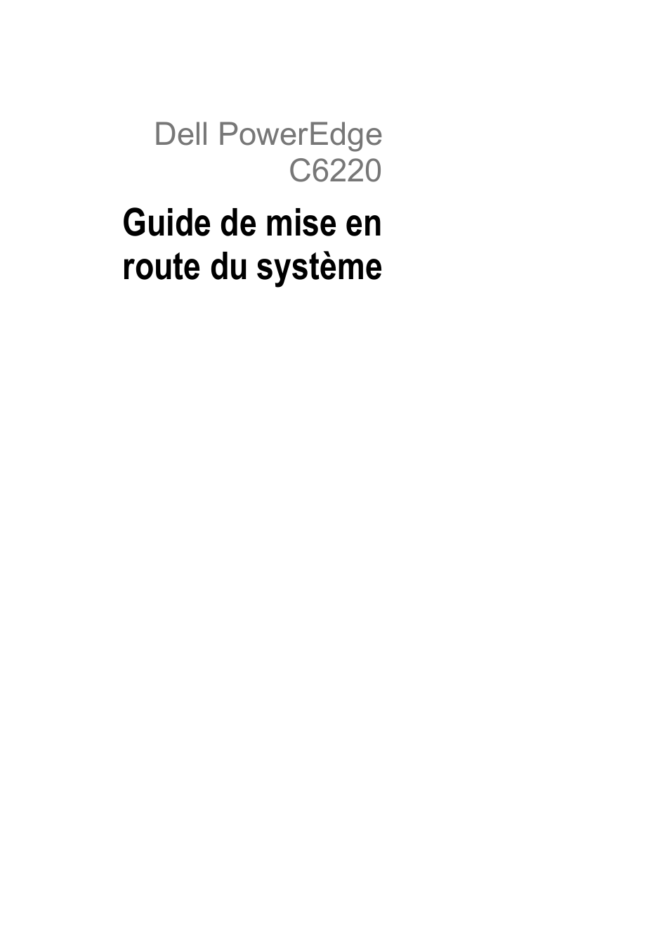 Guide de mise enroute du système, Guide de mise en route du système, Dell poweredge c6220 | Dell PowerEdge C6220 User Manual | Page 35 / 168