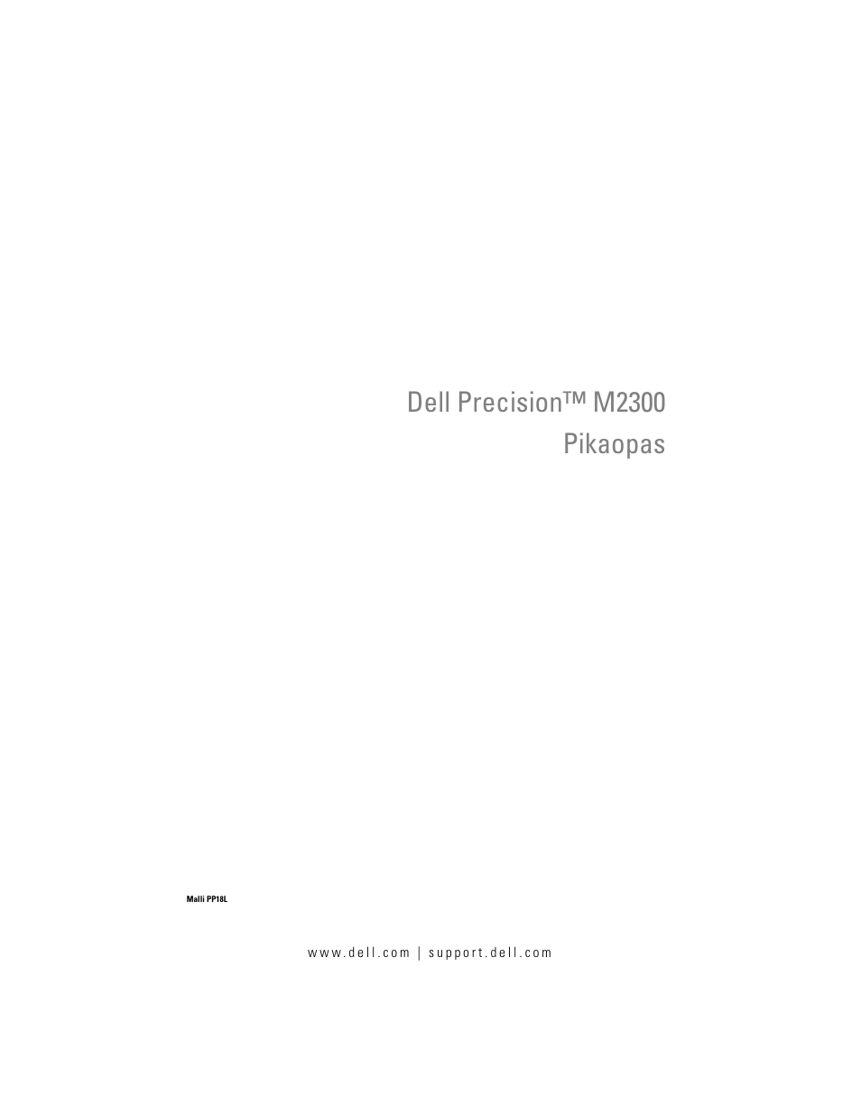 Pikaopas, Dell precision™ m2300 pikaopas | Dell Precision M2300 User Manual | Page 61 / 148