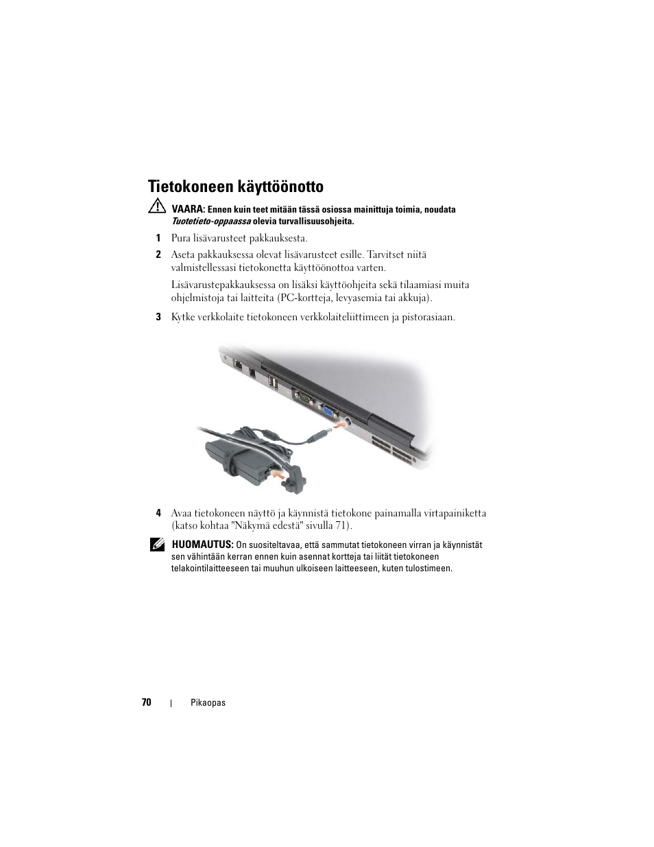 Tietokoneen käyttöönotto | Dell Precision M2300 User Manual | Page 70 / 148