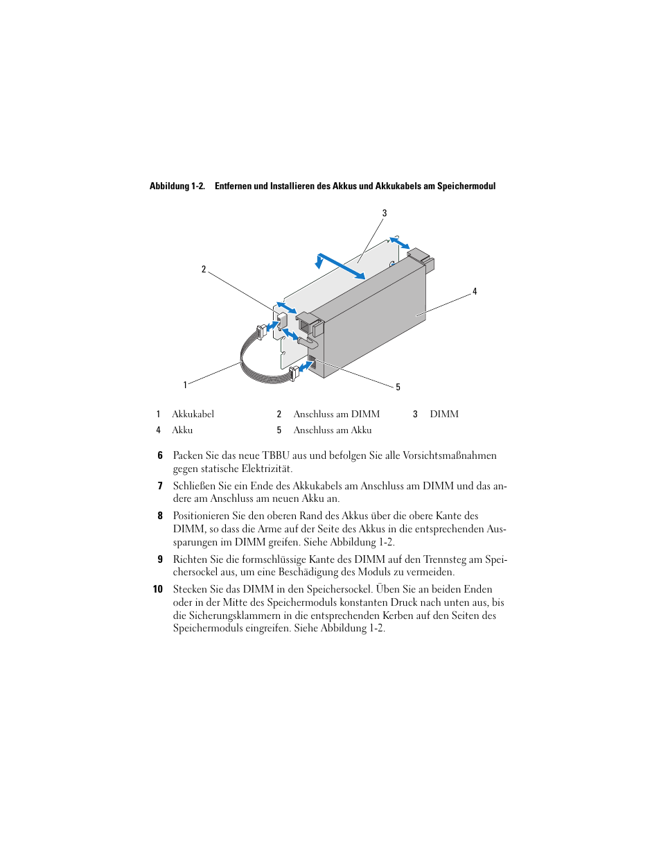 Siehe abbildung 1-2 | Dell PowerEdge RAID Controller H800 User Manual | Page 28 / 56