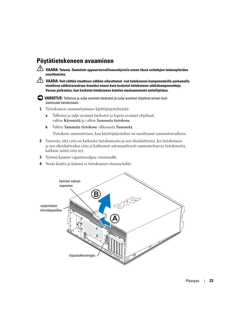 Pöytätietokoneen avaaminen | Dell Precision 370 User Manual | Page 103 / 326