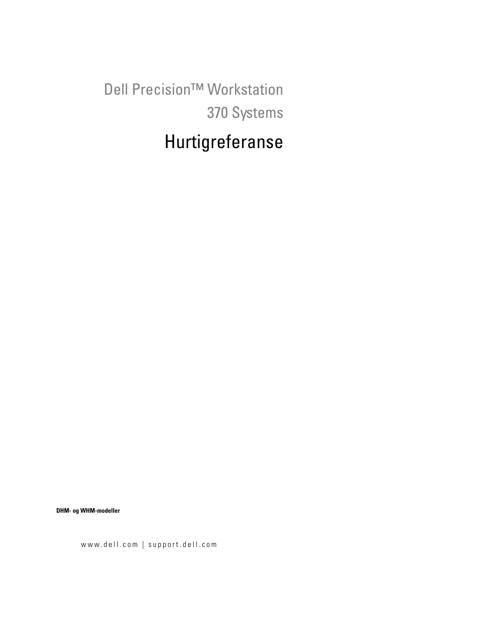 Hurtigreferanse, Dell precision™ workstation 370 systems | Dell Precision 370 User Manual | Page 121 / 326