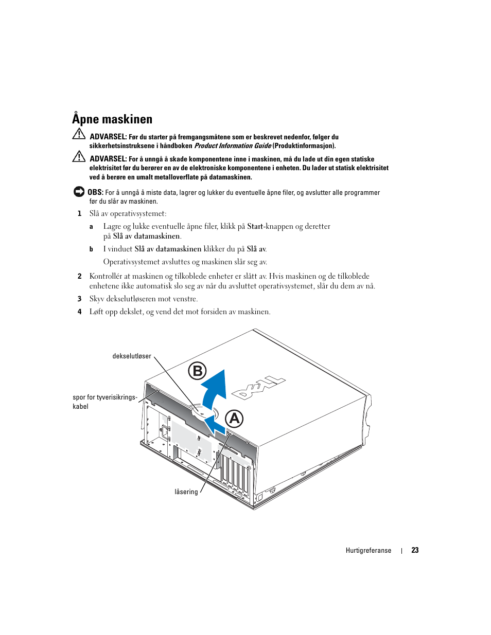 Åpne maskinen | Dell Precision 370 User Manual | Page 143 / 326