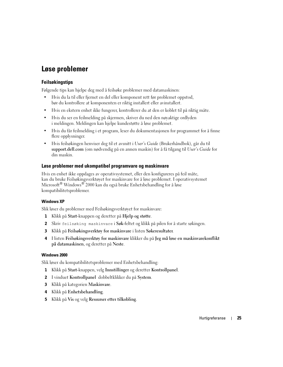 Løse problemer, Feilsøkingstips | Dell Precision 370 User Manual | Page 145 / 326