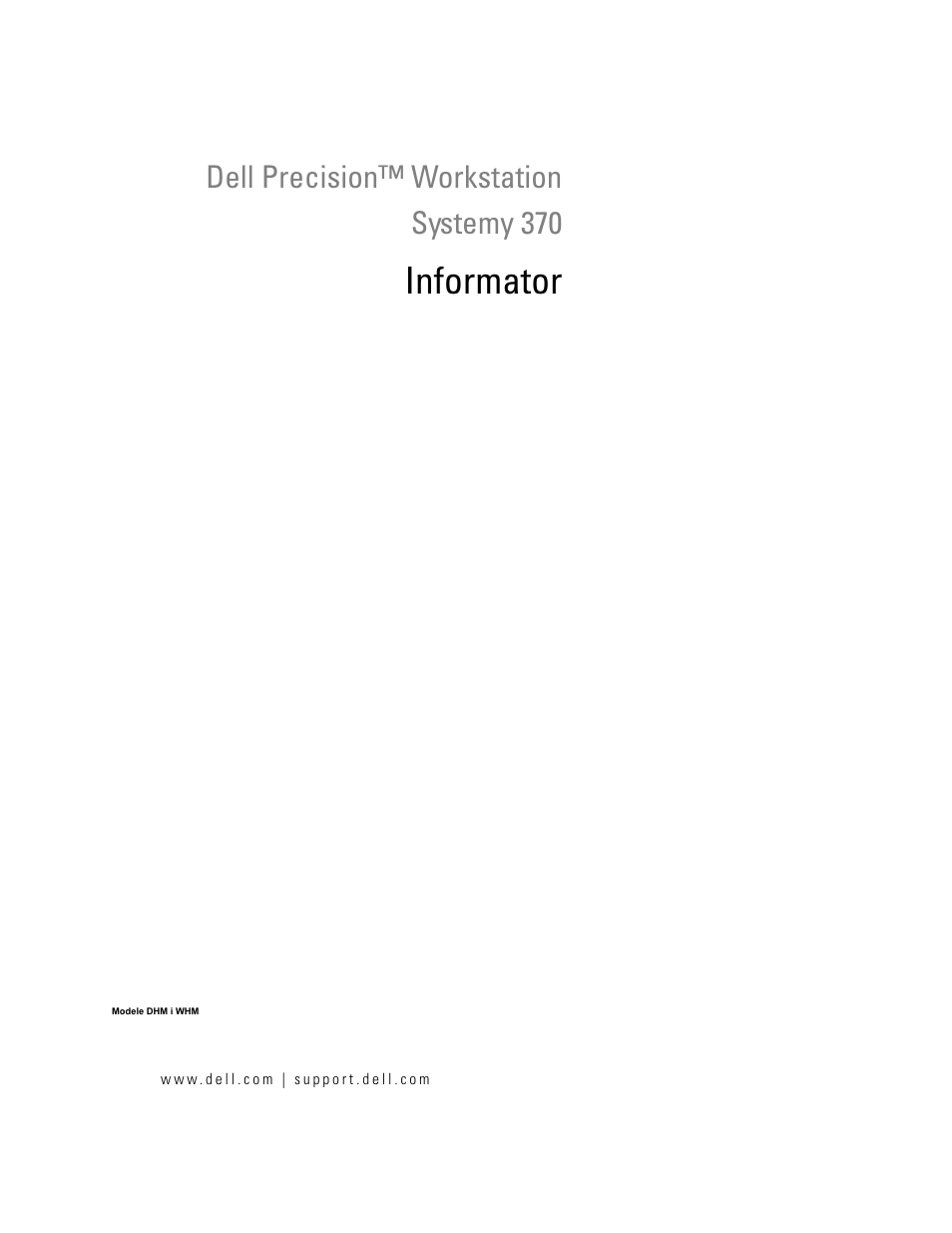 Informator, Dell precision™ workstation systemy 370 | Dell Precision 370 User Manual | Page 161 / 326