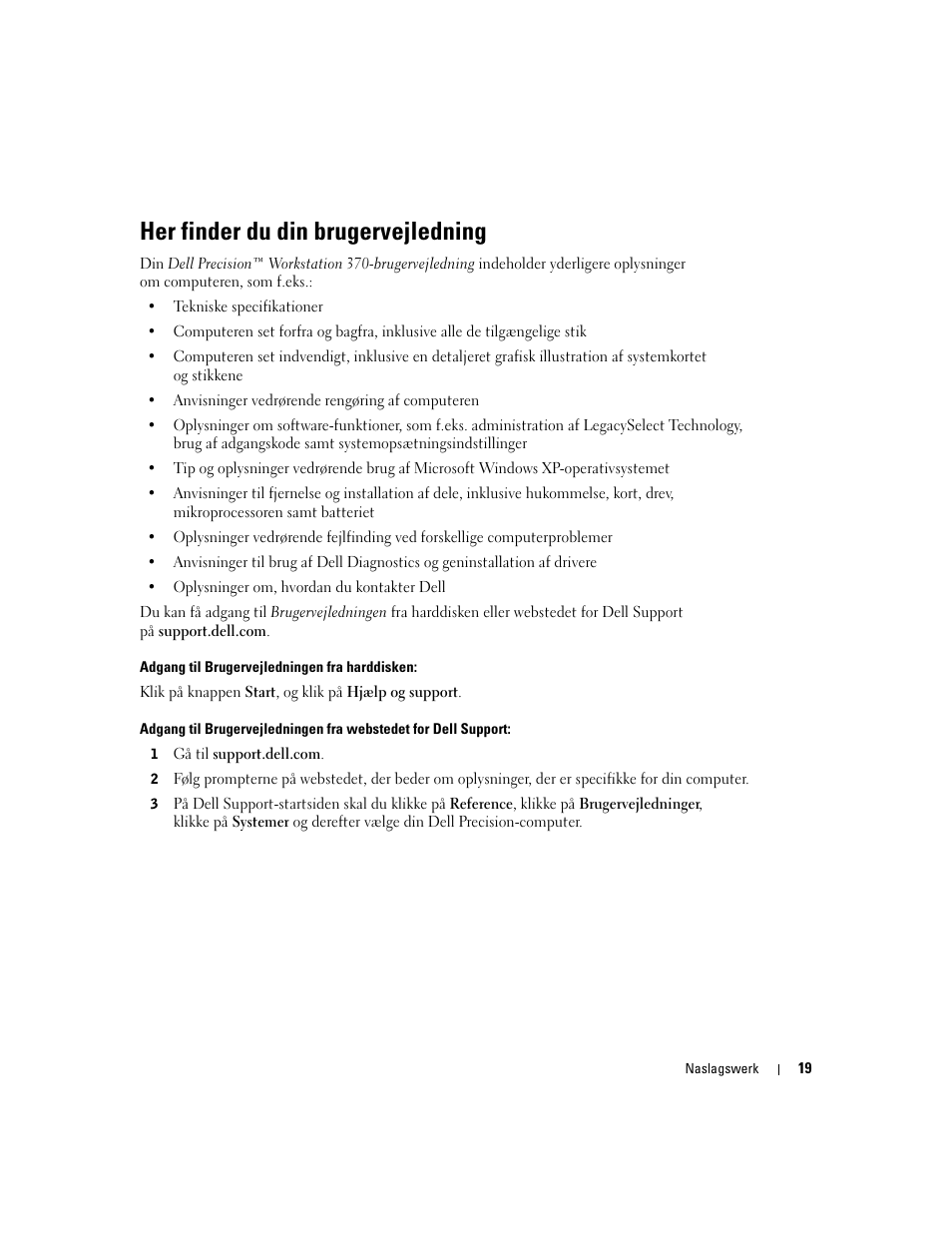 Her finder du din brugervejledning | Dell Precision 370 User Manual | Page 59 / 326