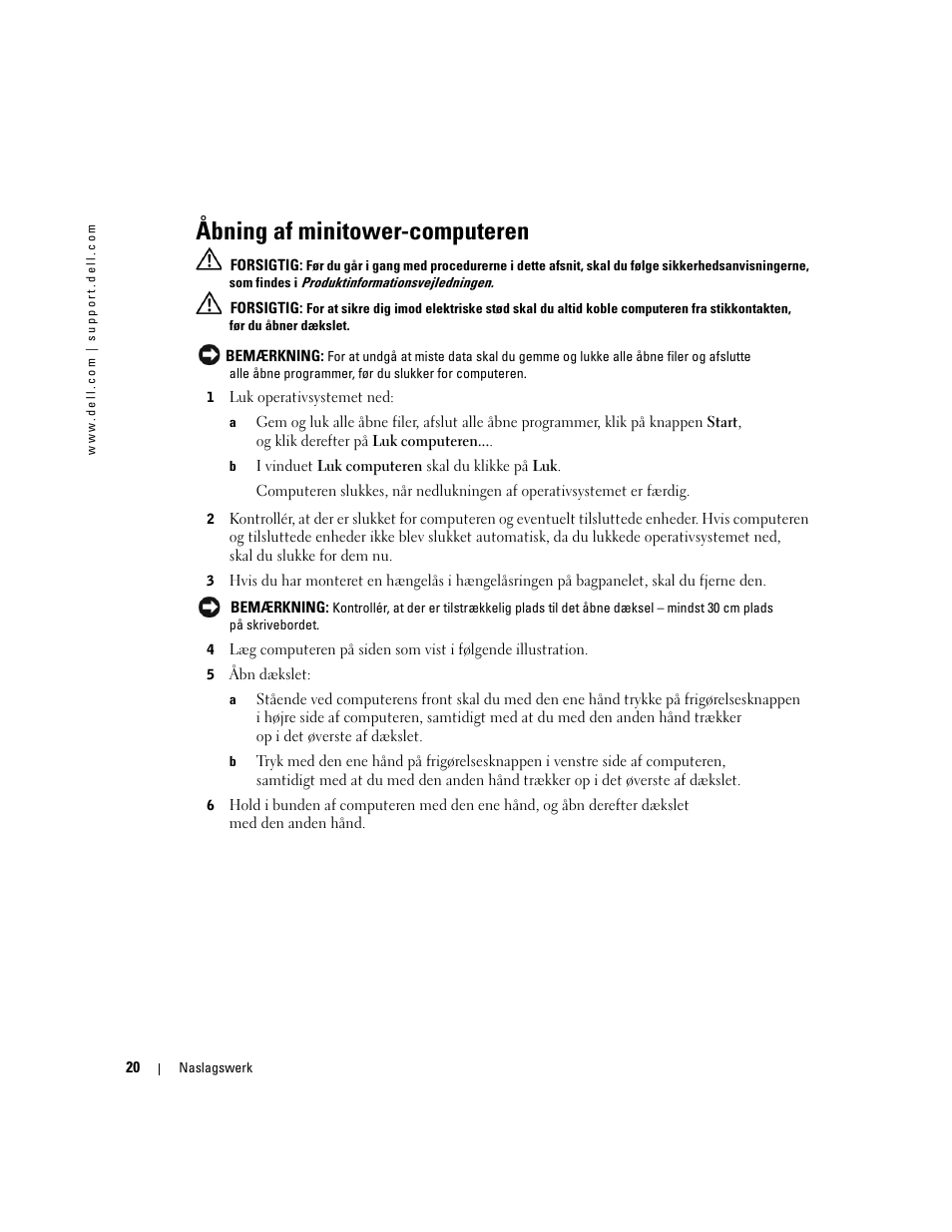 Åbning af minitower-computeren | Dell Precision 370 User Manual | Page 60 / 326