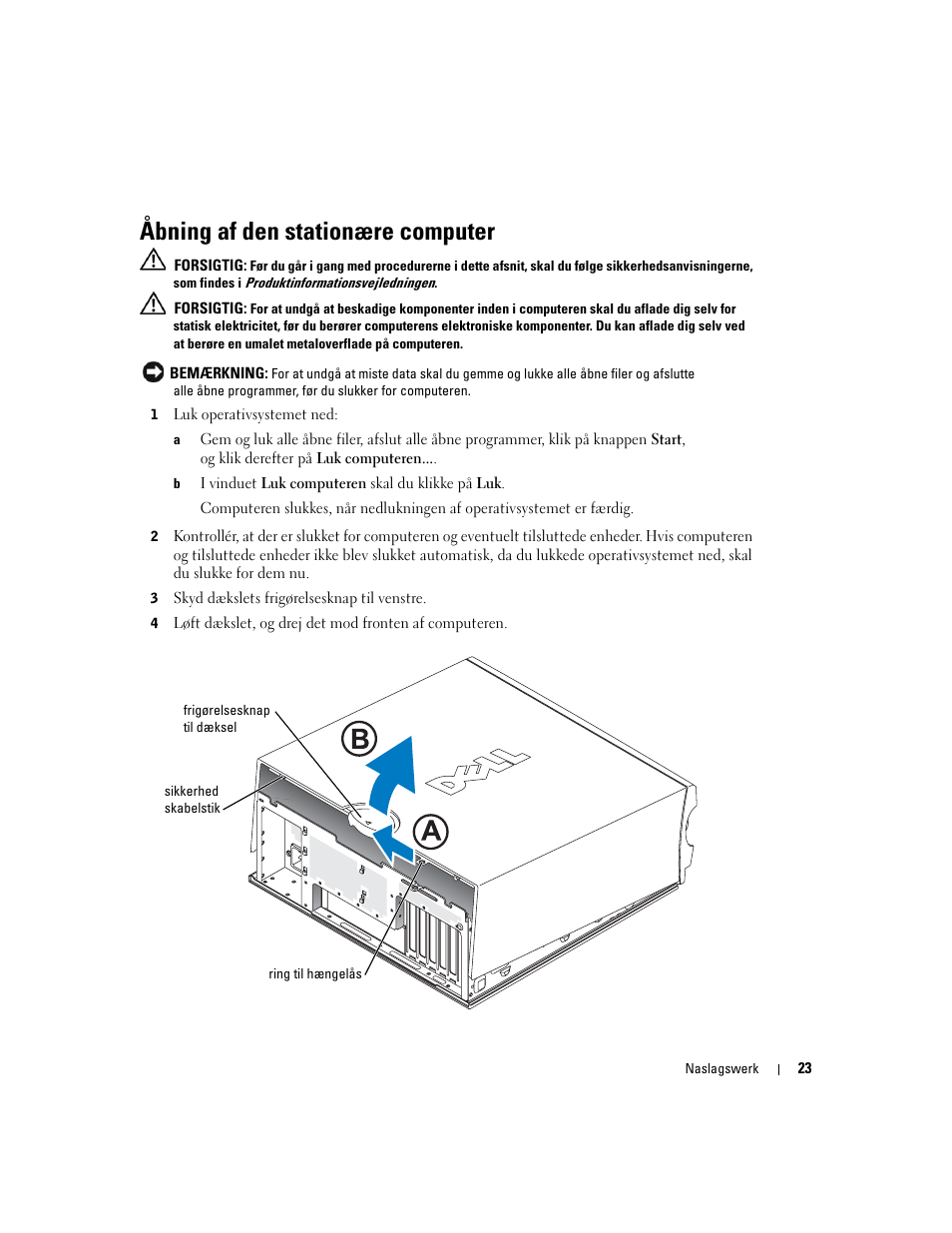 Åbning af den stationære computer | Dell Precision 370 User Manual | Page 63 / 326