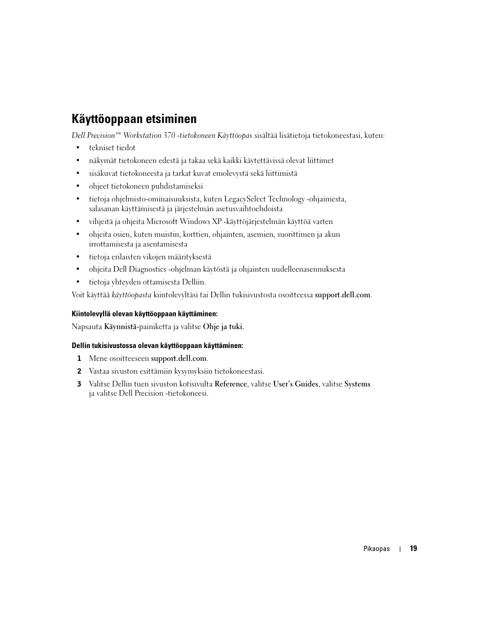 Käyttöoppaan etsiminen | Dell Precision 370 User Manual | Page 99 / 326