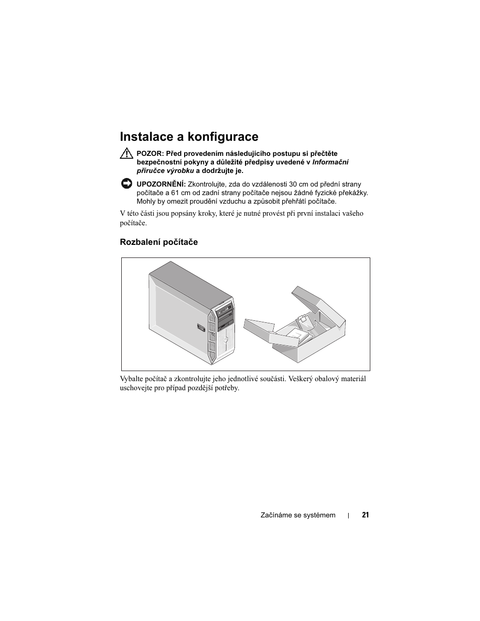 Instalace a konfigurace, Rozbalení počítače | Dell PowerEdge T605 User Manual | Page 23 / 128