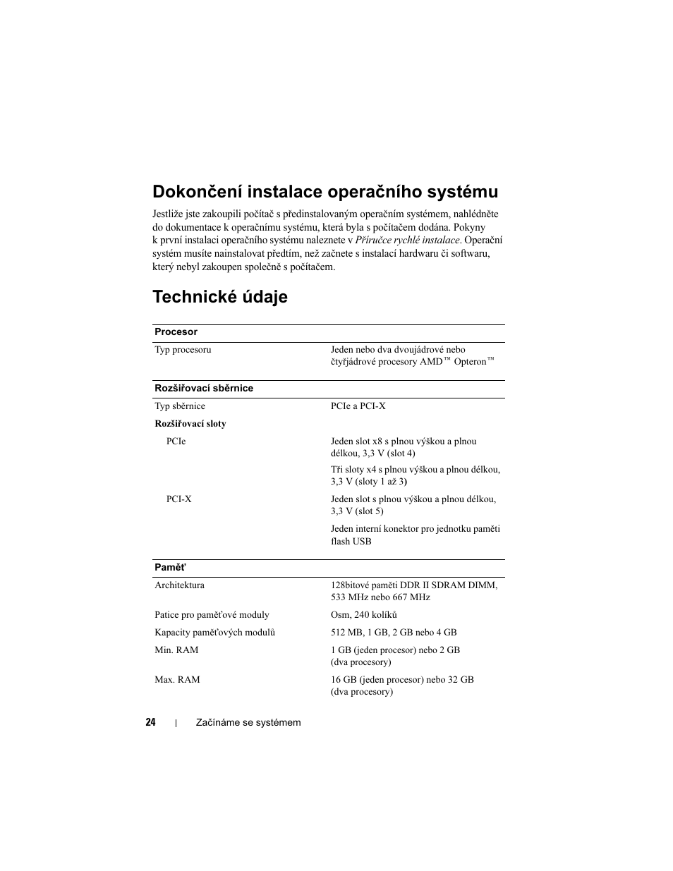Dokončení instalace operačního systému, Technické údaje | Dell PowerEdge T605 User Manual | Page 26 / 128