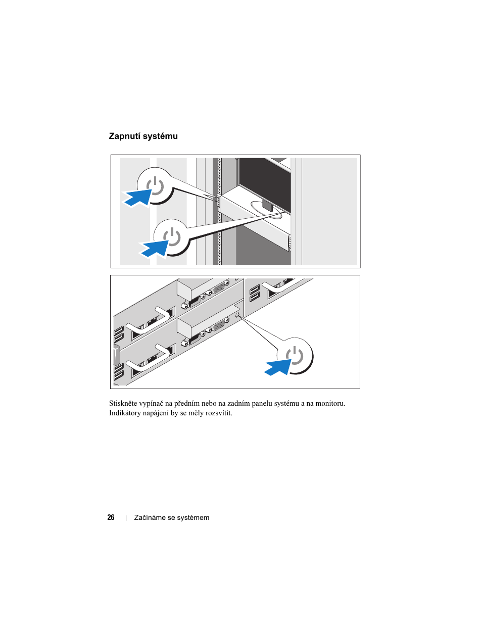 Zapnutí systému | Dell PowerEdge C6100 User Manual | Page 28 / 148