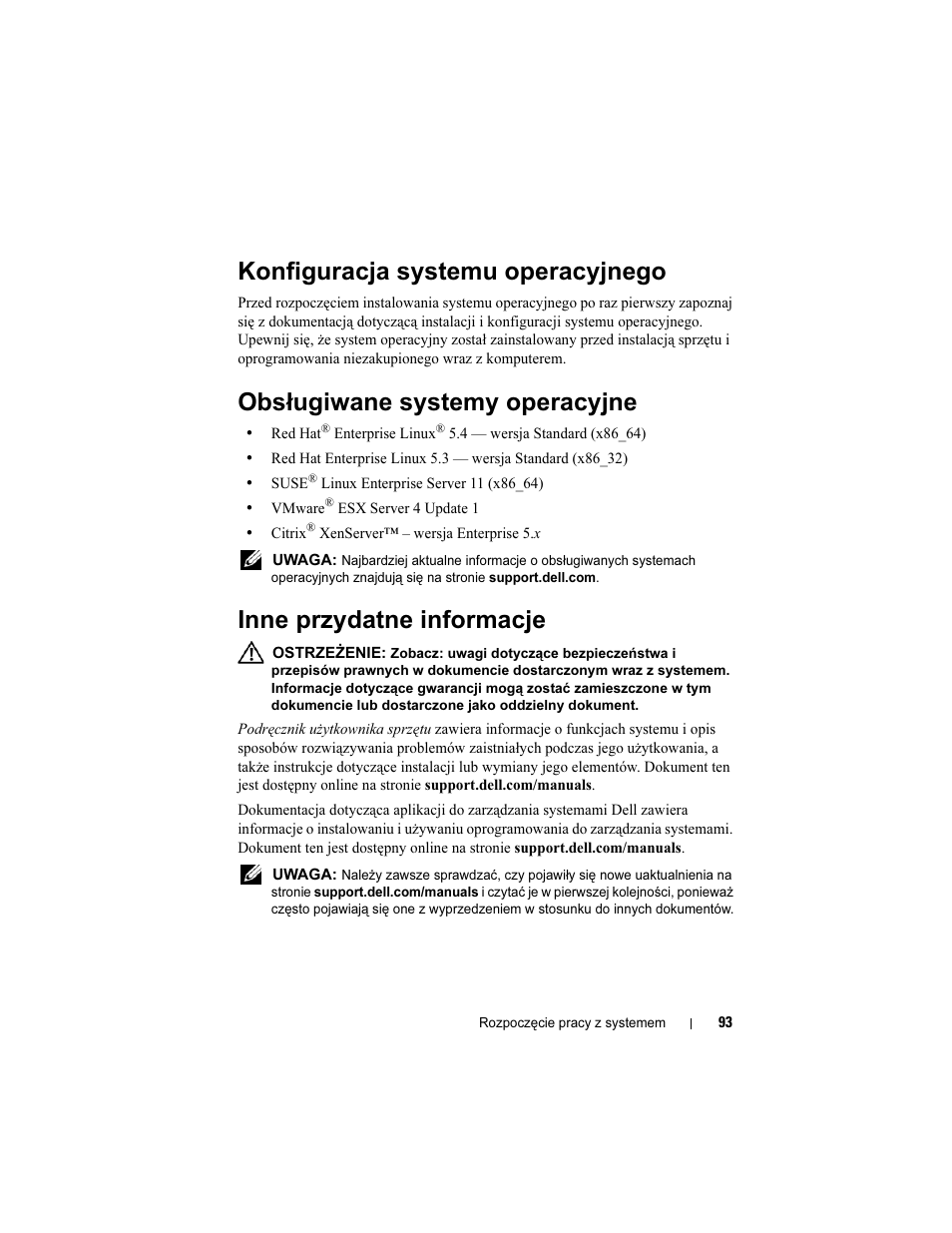 Konfiguracja systemu operacyjnego, Obsługiwane systemy operacyjne, Inne przydatne informacje | Dell PowerEdge C6100 User Manual | Page 95 / 148