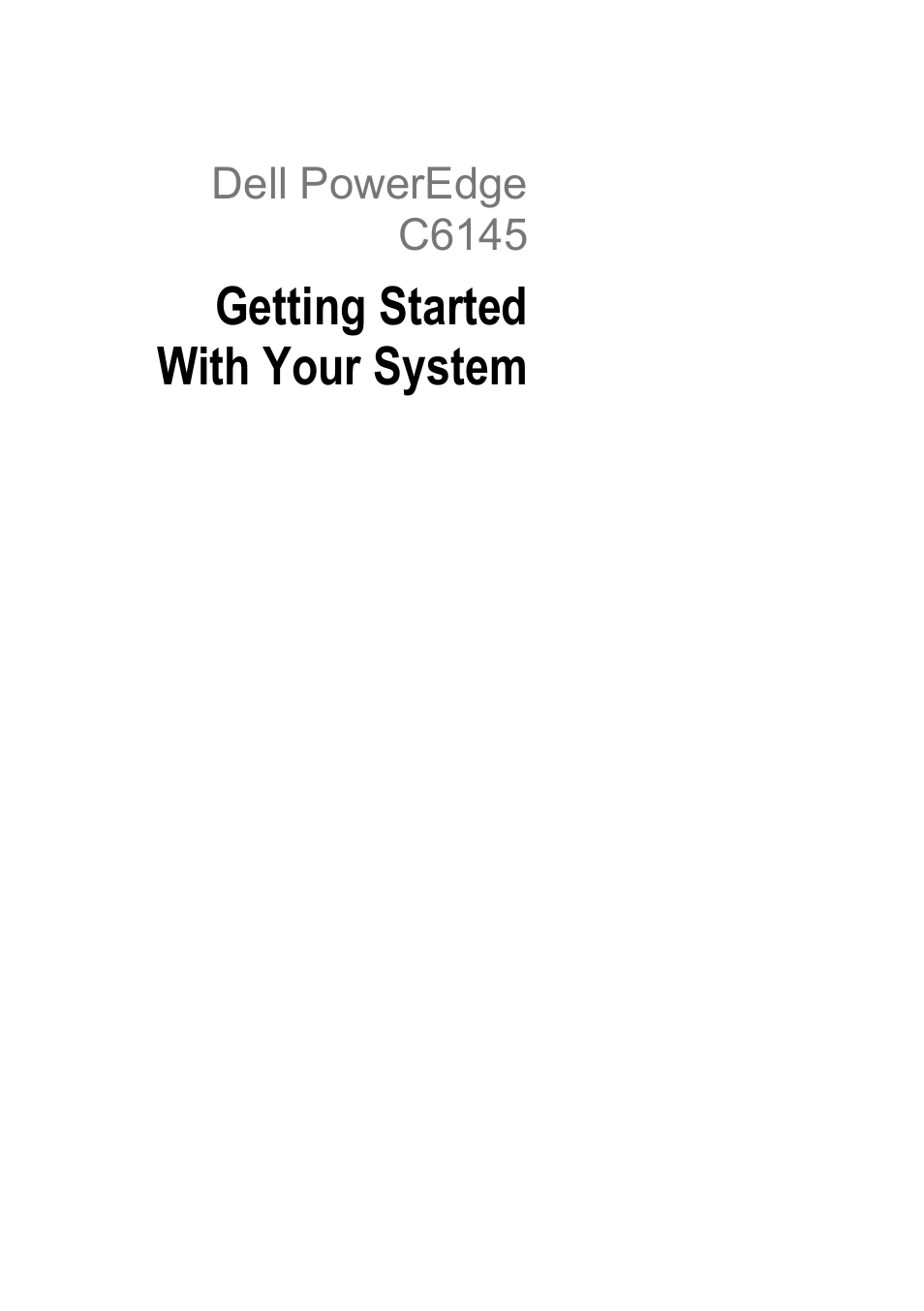 Getting started with your system, Dell poweredge c6145 | Dell PowerEdge C6145 User Manual | Page 3 / 148