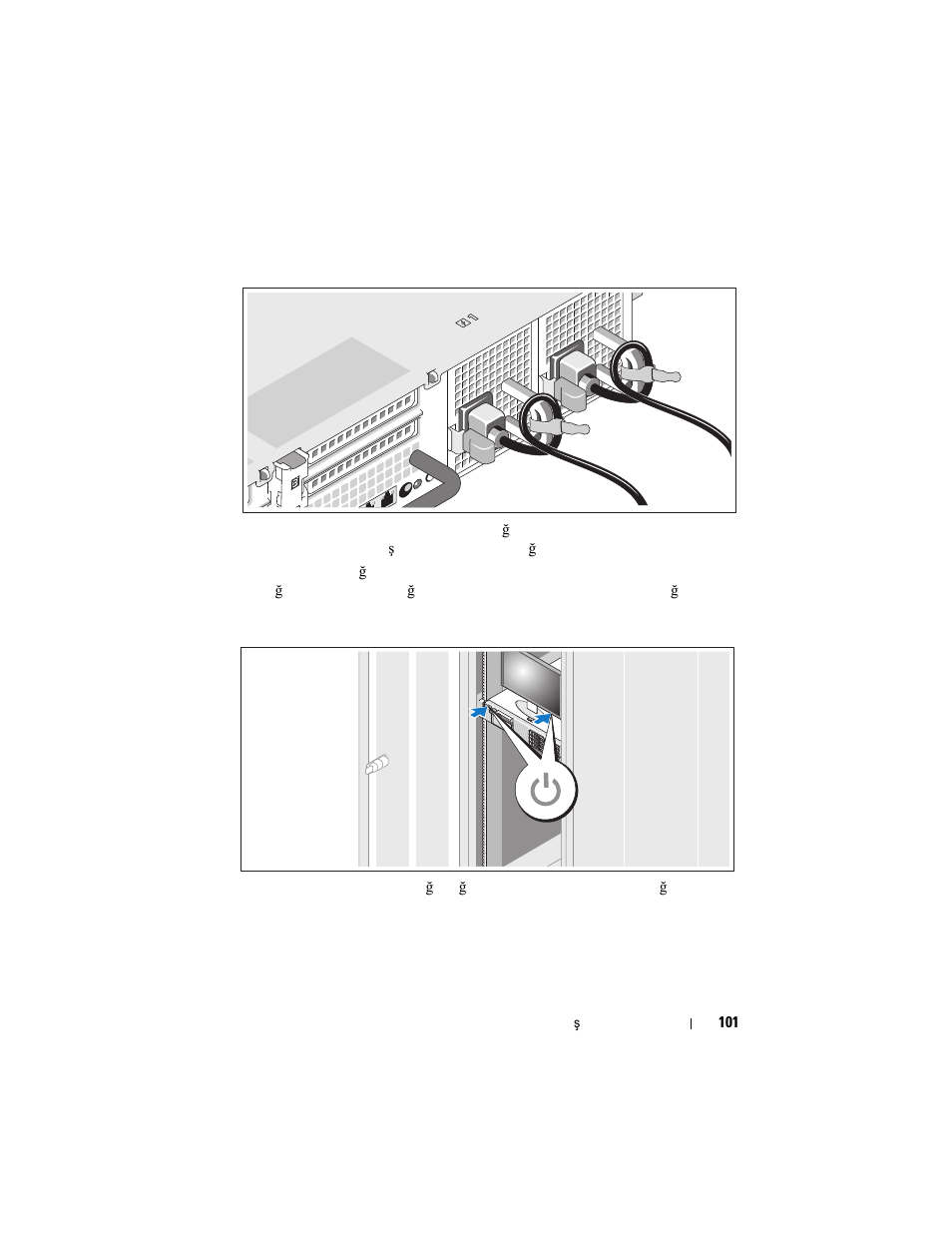 Güç kablolarının sabitlenmesi, Sistemin açılması | Dell PowerVault NX3000 User Manual | Page 103 / 124