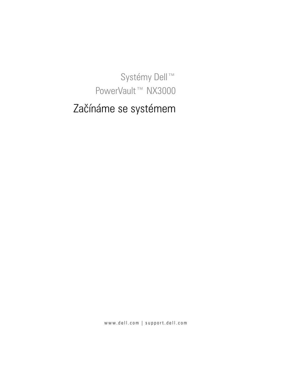 Začínáme se systémem | Dell PowerVault NX3000 User Manual | Page 15 / 124