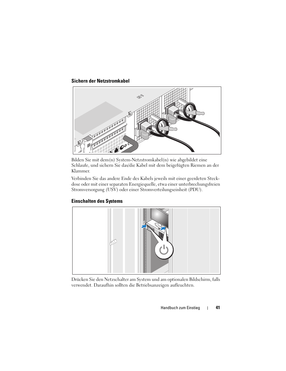 Sichern der netzstromkabel, Einschalten des systems | Dell PowerVault NX3000 User Manual | Page 43 / 124