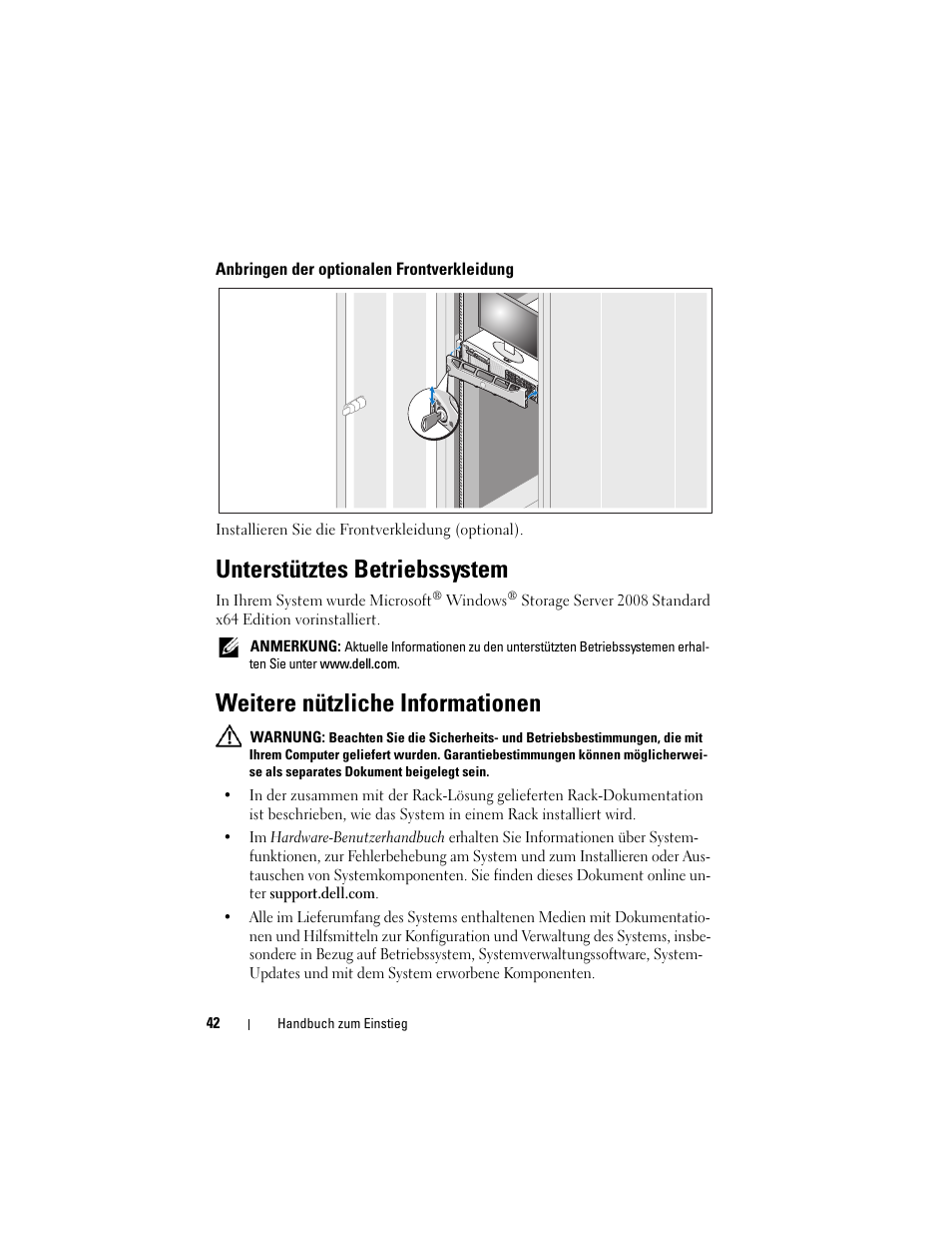 Anbringen der optionalen frontverkleidung, Unterstütztes betriebssystem, Weitere nützliche informationen | Dell PowerVault NX3000 User Manual | Page 44 / 124