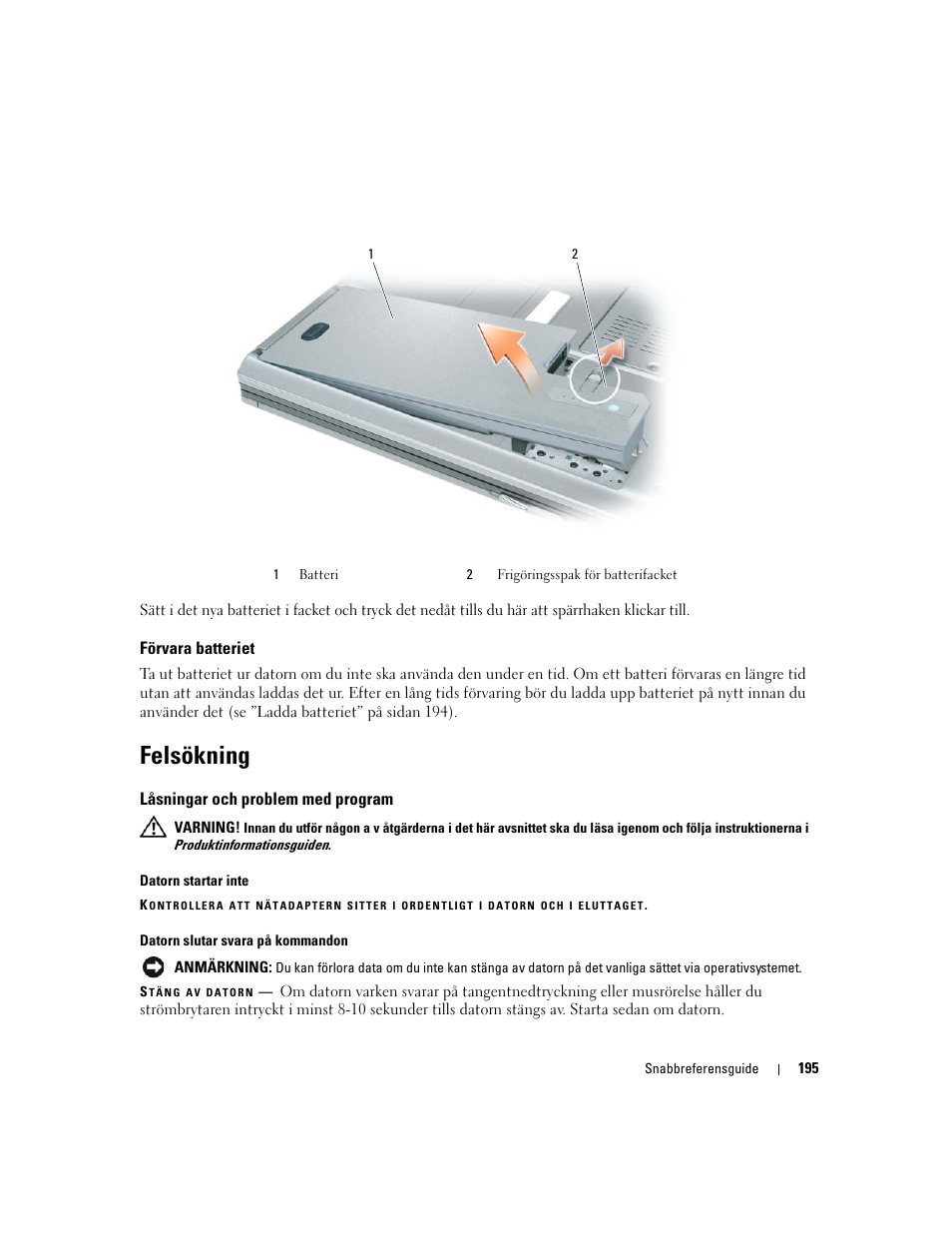 Förvara batteriet, Felsökning, Låsningar och problem med program | Dell Latitude D531 User Manual | Page 195 / 224